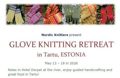 #238: Traditional Estonian Glove Knitting Retreat in Tartu, ESTONIA - single room